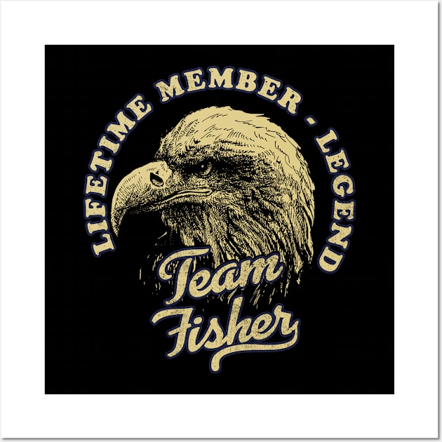 Fisher Name - Lifetime Member Legend - Eagle Wall Art by Stacy Peters Art